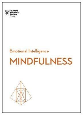 Mindfulness (HBR Emotional Intelligence Series) - Harvard Business Review,Daniel Goleman,Ellen Langer - cover