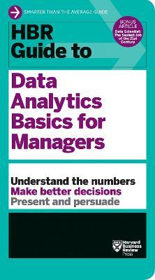 HBR Guide to Data Analytics Basics for Managers (HBR Guide Series) - Harvard Business Review - cover