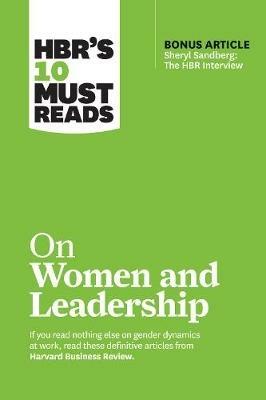 HBR's 10 Must Reads on Women and Leadership (with bonus article "Sheryl Sandberg: The HBR Interview") - Harvard Business Review,Herminia Ibarra,Deborah Tannen - cover