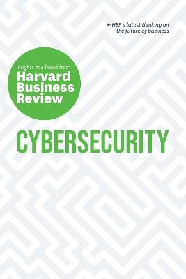 Cybersecurity: The Insights You Need from Harvard Business Review - Harvard Business Review,Alex Blau,Andrew Burt - cover