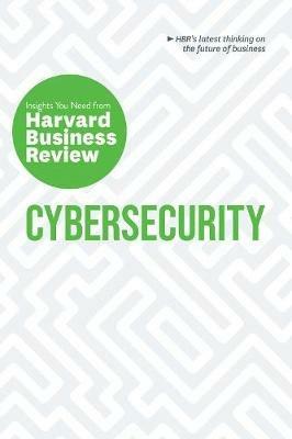Cybersecurity: The Insights You Need from Harvard Business Review - Harvard Business Review,Alex Blau,Andrew Burt - cover