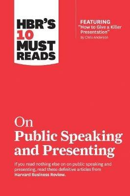 HBR's 10 Must Reads on Public Speaking and Presenting (with featured article "How to Give a Killer Presentation" By Chris Anderson) - Harvard Business Review,Chris Anderson,Amy J.C. Cuddy - cover