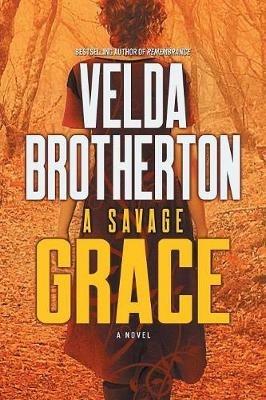 A Savage Grace - Velda Brotherton - cover