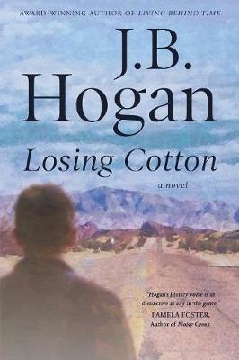 Losing Cotton - J B Hogan - cover