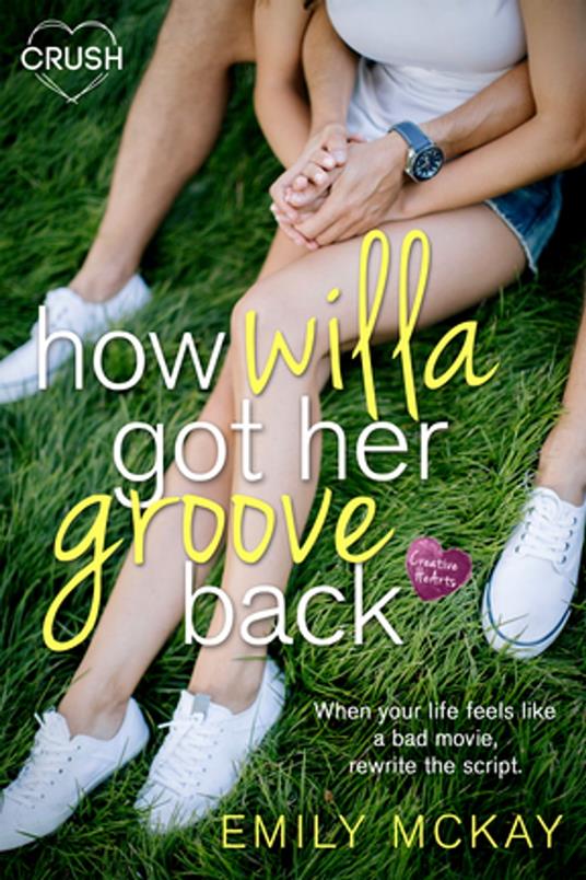 How Willa Got Her Groove Back - Emily McKay - ebook