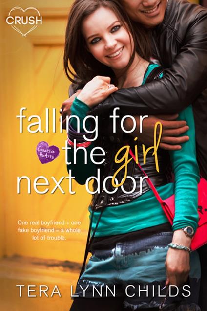 Falling for the Girl Next Door - Tera Lynn Childs - ebook