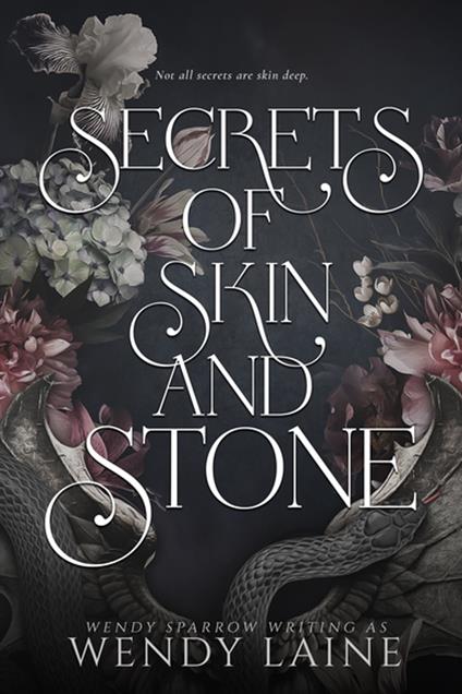 Secrets of Skin and Stone - Wendy Sparrow - ebook