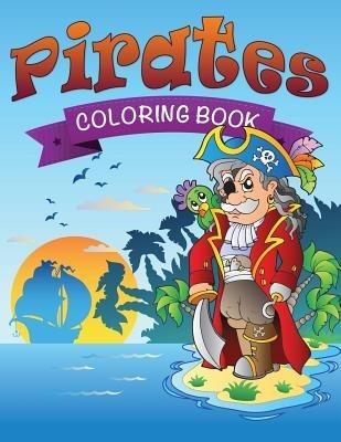 Pirates Coloring Book - Speedy Publishing LLC - cover