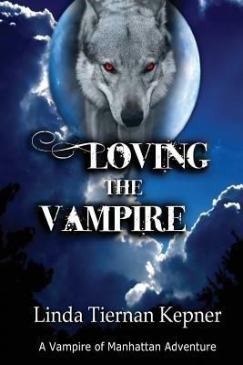 Loving the Vampire - Linda Tiernan Kepner - cover
