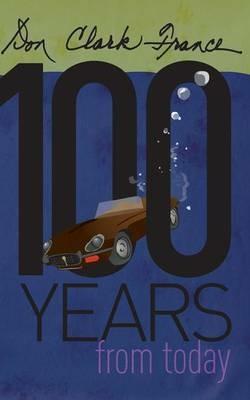 One Hundred Years From Today - Don Clark France - cover