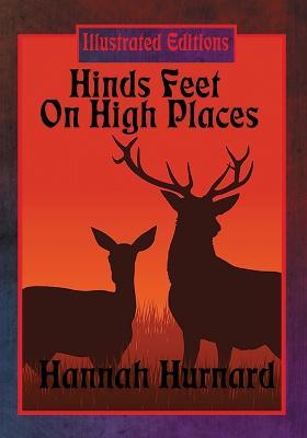 Hinds Feet On High Places (Illustrated Edition) - Hannah Hurnard,Robert Scott Crandall - cover