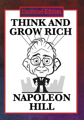 Think and Grow Rich (Illustrated Edition) - Napoleon Hill - cover