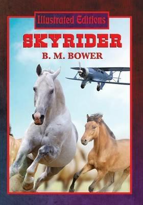 Skyrider - B M Bower - cover