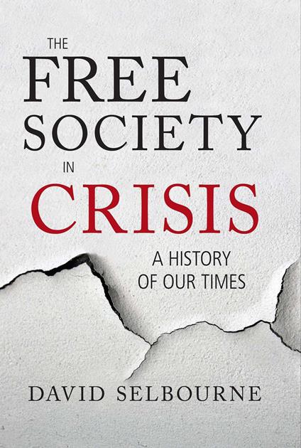 Free Society in Crisis