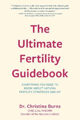 The Ultimate Fertility Guidebook - Christina Dr Burns - cover
