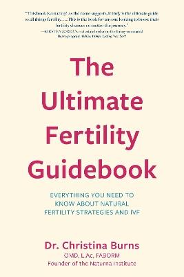 The Ultimate Fertility Guidebook - Christina Dr Burns - cover