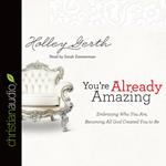 *You're Already Amazing