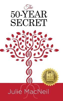 The 50-Year Secret - Julie MacNeil - cover