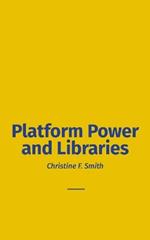 Platform Power and Libraries