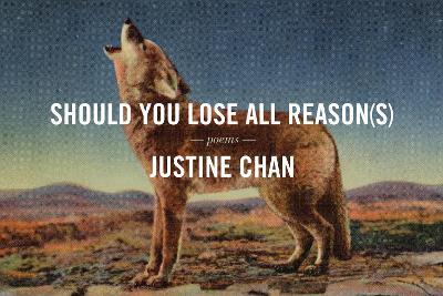 Should You Lose All Reason(s) - Justine Chan - cover