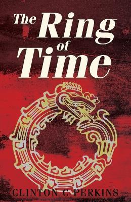 The Ring of Time - Clinton Perkins - cover