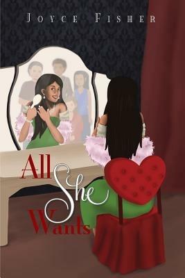 All She Wants - Joyce Fisher - cover