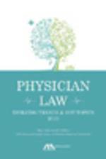 Physician Law: Evolving Trends and Hot Topics