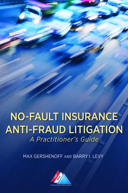 No-Fault Insurance Anti-Fraud Litigation