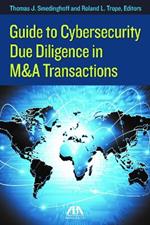 Guide to Cybersecurity Due Diligence in M&A Transactions