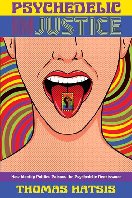 Psychedelic Injustice