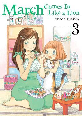 March Comes in Like a Lion, Volume 3 - Chica Umino - cover