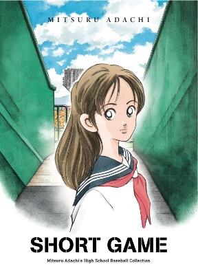 Short Game: Mitsuru Adachi's Baseball Short Story Collection - Mitsuru Adachi - cover