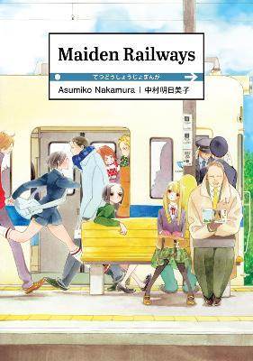 Maiden Railways - Asumiko Nakamura - cover