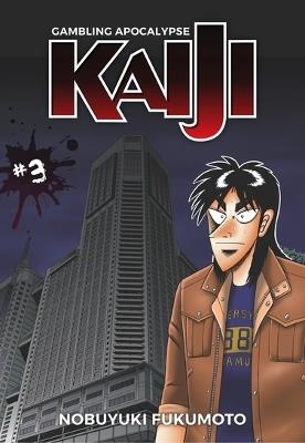Gambling Apocalypse: KAIJI, Volume 3: KAIJI, Volume 3 - Nobuyuki Fukumoto - cover