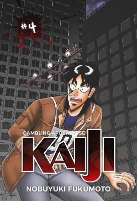 Gambling Apocalypse: KAIJI, Volume 4 - Nobuyuki Fukumoto - cover