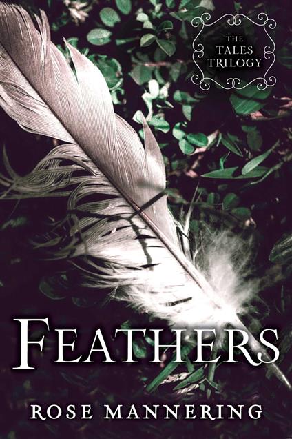 Feathers - Rose Mannering - ebook