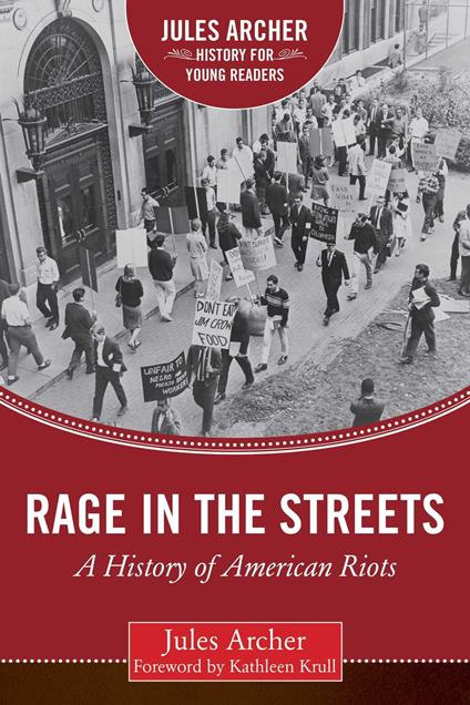 Rage in the Streets - Jules Archer - ebook