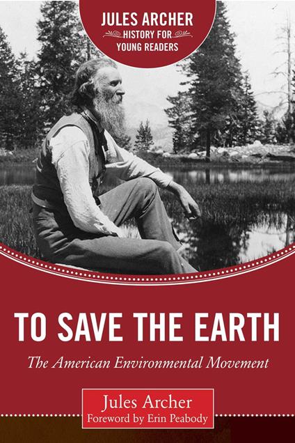 To Save the Earth - Jules Archer - ebook