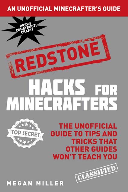 Hacks for Minecrafters: Redstone - Megan Miller - ebook