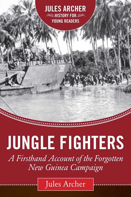 Jungle Fighters - Jules Archer - ebook