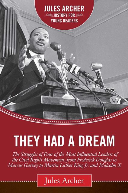 They Had a Dream - Jules Archer - ebook