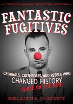 Fantastic Fugitives