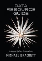 Data Resource Guide: Managing the Data Resource Data