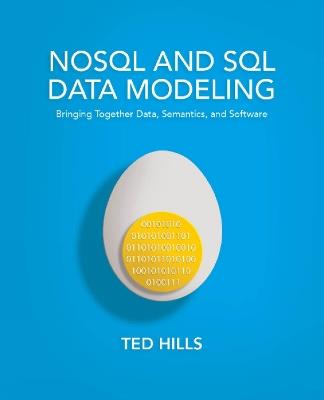 NOSQL & SQL DATA MODELING - TED HILLS - cover