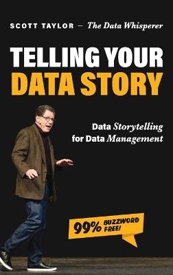Telling Your Data Story - Scott Taylor - cover