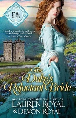 The Duke's Reluctant Bride - Lauren Royal,Devon Royal - cover