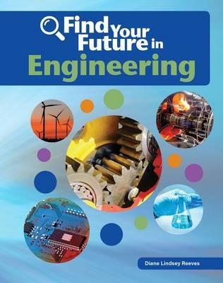 Find Your Future in Engineering - Diane Lindsey Reeves - cover