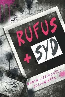 Rufus + Syd - Julia Watts,Robin Lippincott - cover