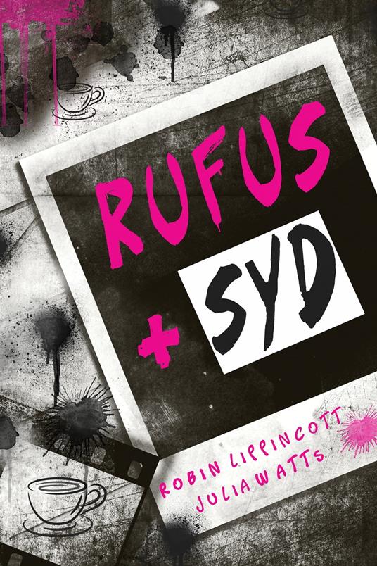 Rufus + Syd - Robin Lippincott,Julia Watts - ebook