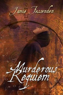 Murderous Requiem Volume 1 - Jamie Fessenden - cover